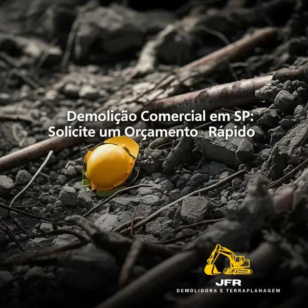 Demolição Comercial em SP: Solicite um Orçamento Rápido