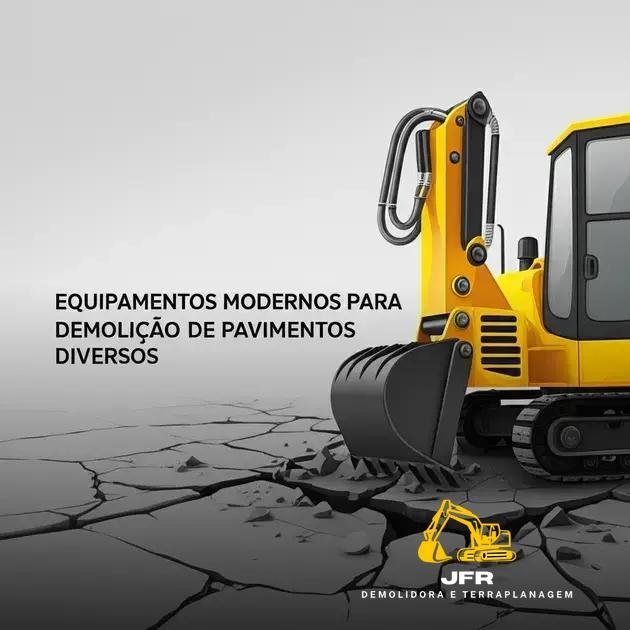 Equipamentos Modernos para Demolição de Pavimentos Diversos