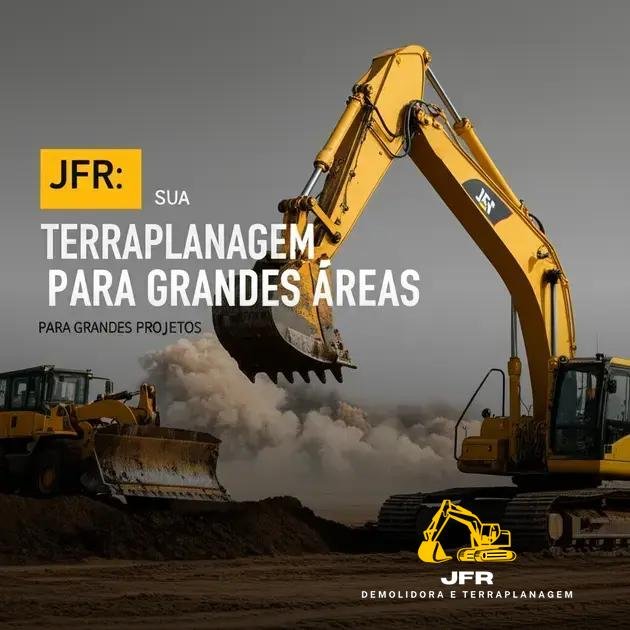 JFR: Sua Especialista em Terraplanagem para Grandes Projetos