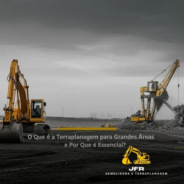 O Que é a Terraplanagem para Grandes Áreas e Por Que é Essencial?