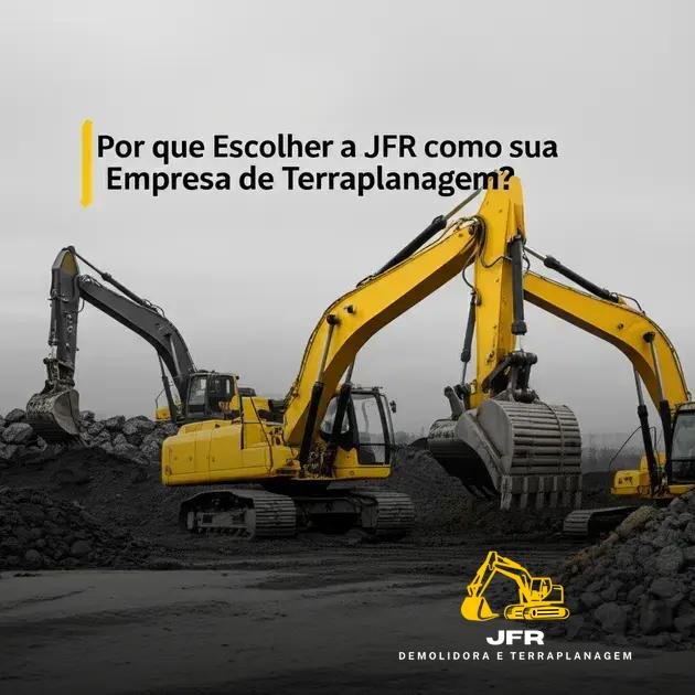 Por que Escolher a JFR como sua Empresa de Terraplanagem?