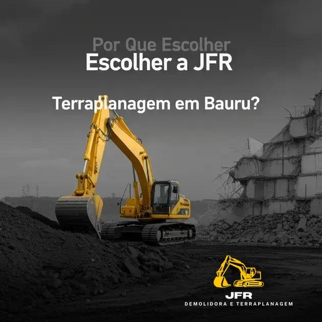 Por Que Escolher a JFR para sua Terraplanagem em Bauru?