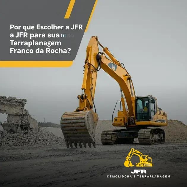 Por que Escolher a JFR para sua Terraplanagem em Franco da Rocha?