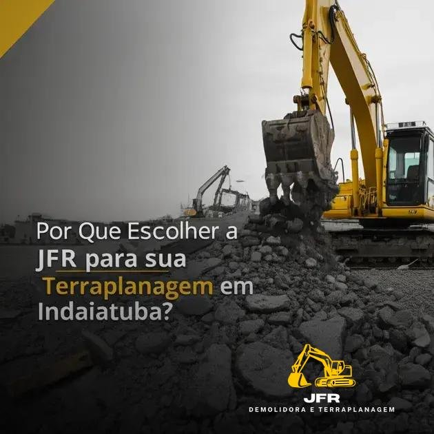 Por Que Escolher a JFR para sua Terraplanagem em Indaiatuba?