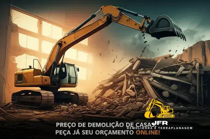 Preço de Demolição de Casas: Peça Já seu Orçamento Online!